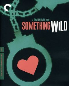 Something Wild (1986) Criterion Collection Blu-ray