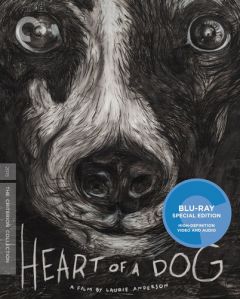 Heart Of A Dog (2015) Criterion Collection Blu-ray