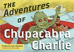 The Adventures of Chupacabra Charlie