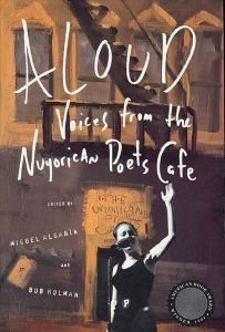 Aloud: Voices from the Nuyorican Poets Cafe