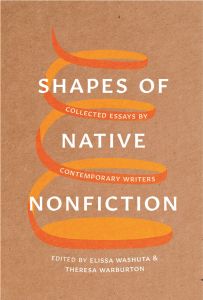 Shapes of Native Nonfiction: Collected Essays by Contemporary Writers