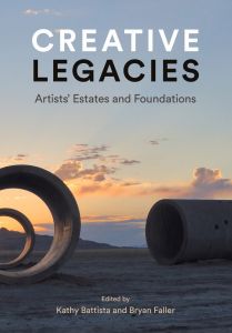 Creative Legacies: Artists' Estates and Foundations