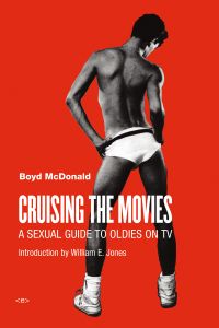 Cruising the Movies: A Sexual Guide to Oldies on TV