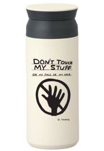 Don't Touch My Stuff Travel Tumbler by David Shrigley