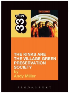 The Kinks Are the Village Green Preservation Society (33 1/3)