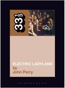 Jimi Hendrix's Electric Ladyland (33 1/3)