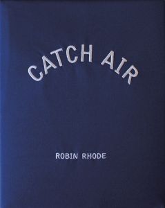 Catch Air: Robin Rhode Collector's Edition
