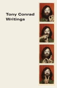 Tony Conrad: Writings