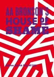 AA Bronson: AA Bronson's House of Shame