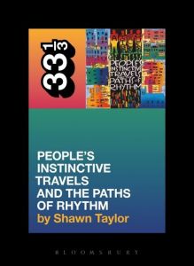 A Tribe Called Quest's People's Instinctive Travels and the Paths of Rhythm