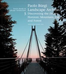 Paolo Bürgi Landscape Architect