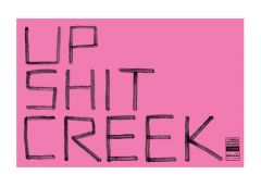 Tea Towel - Up Sh*t Creek by Jon Campbell