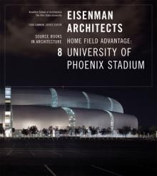 Eisenman Architects: University Of Phoenix Stadium
